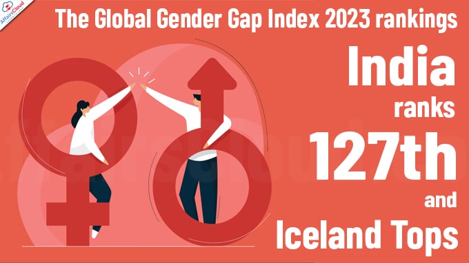 GLOBAL GENDER GAP REPORT 2023